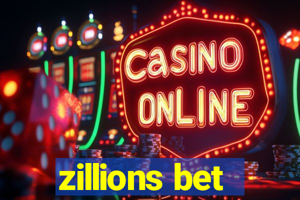 zillions bet